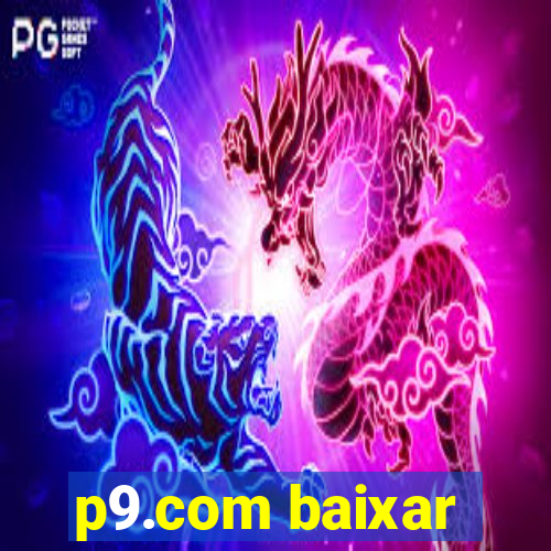 p9.com baixar